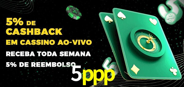 Promoções do cassino ao Vivo 5ppp